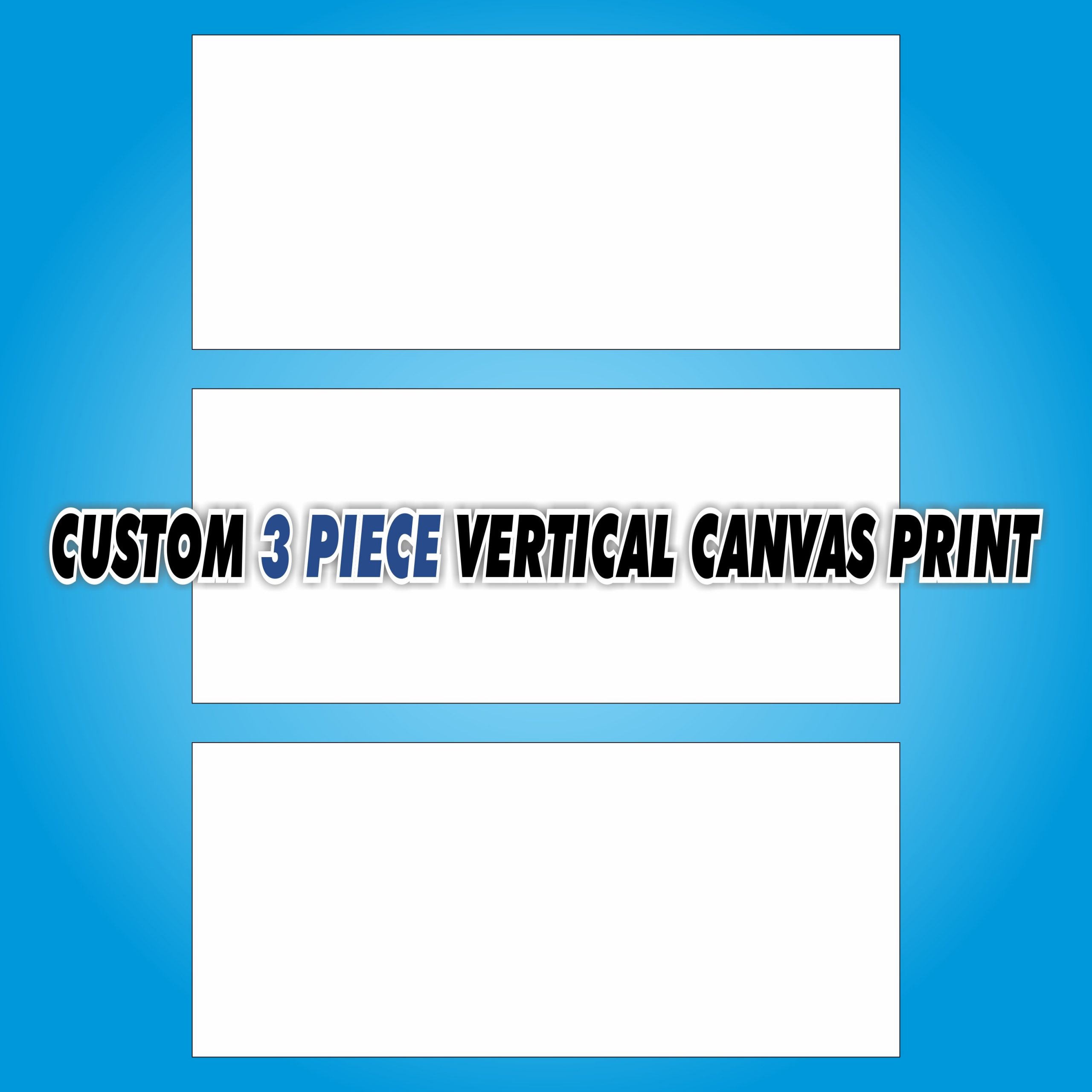 Custom Canvas Print - 3 Piece Vertical